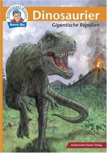 Kinderleicht Wissen Dinosaurier: Gigantische Reptilien