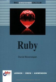 Ruby. Das Einsteigerseminar