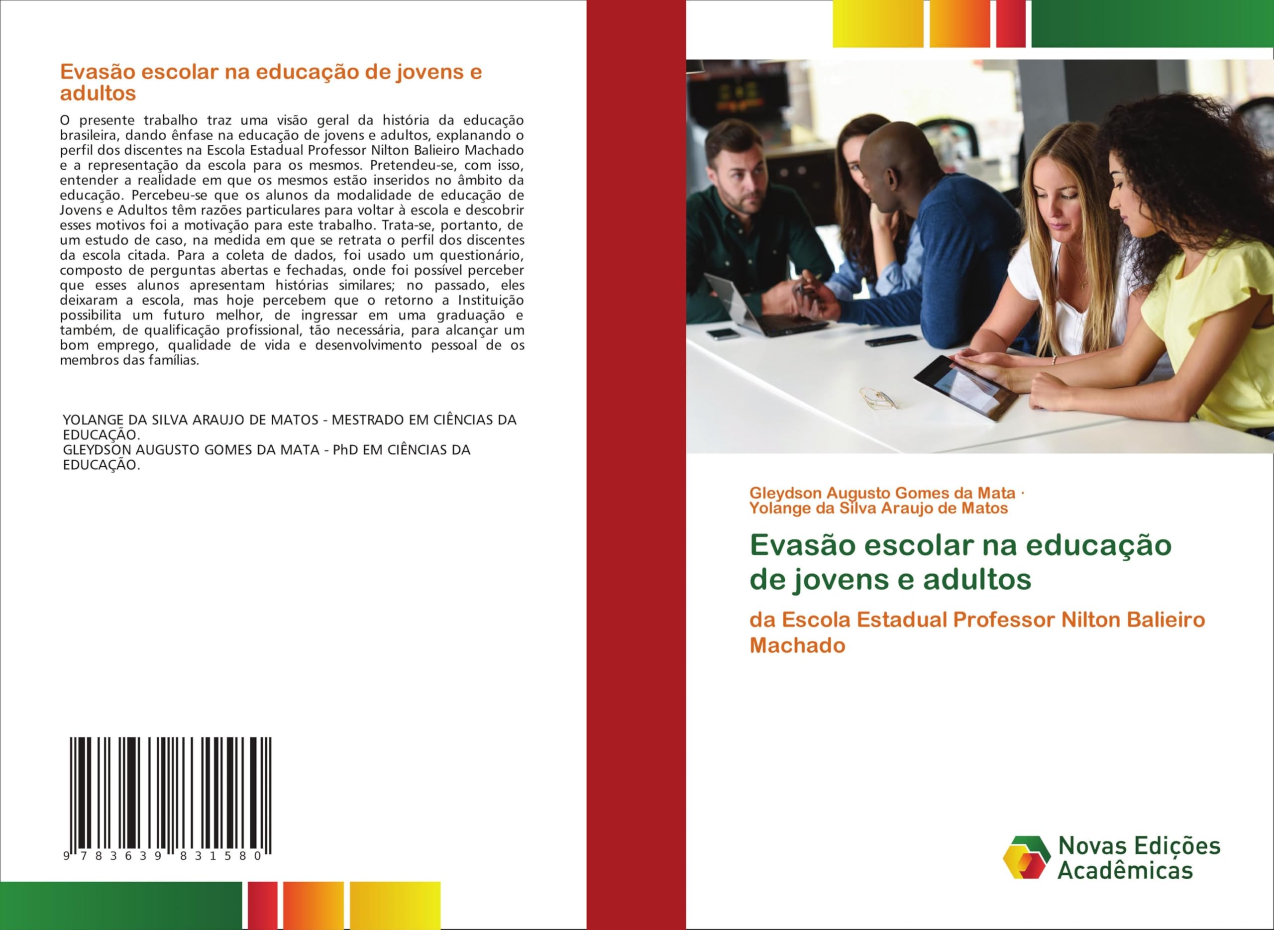 Evasão escolar na educação de jovens e adultos: da Escola Estadual Professor Nilton Balieiro Machado