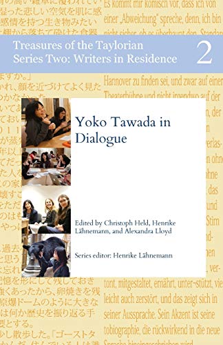 Yoko Tawada in Dialogue (Treasures of the Taylorian: Writers in Residence, Band 2)