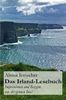 Das Irland-Lesebuch: Impressionen und Rezepte von der gr&uuml;nen Insel