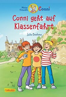 Conni-Erzählbände, Band 3: Conni geht auf Klassenfahrt (farbig illustriert)