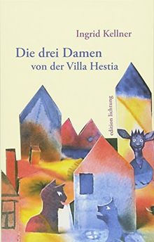 Die drei Damen von der Villa Hestia