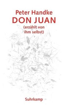 Don Juan: (erzählt von ihm selbst)