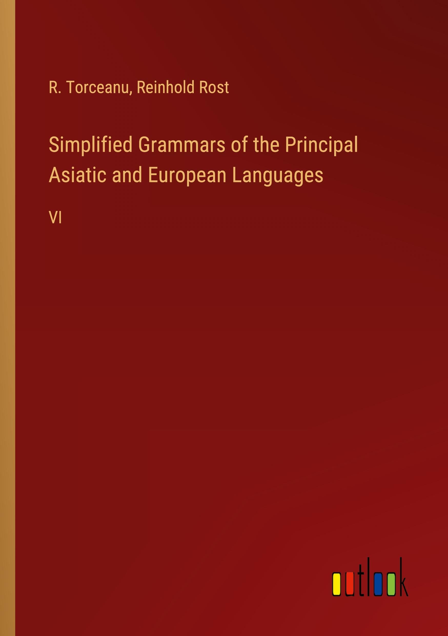 Simplified Grammars of the Principal Asiatic and European Languages: VI