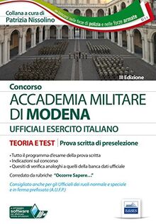 Accademia militare di Modena. Esercito italiano. Teoria e test per la prova scritta di preselezione