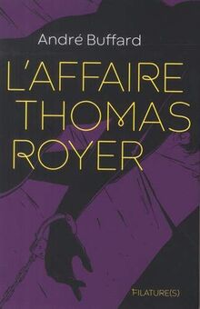 L'affaire Thomas Royer