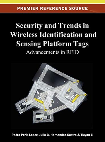 Security and Trends in Wireless Identification and Sensing Platform Tags: Advancements in RFID
