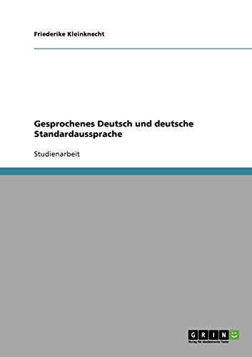 Gesprochenes Deutsch und deutsche Standardaussprache