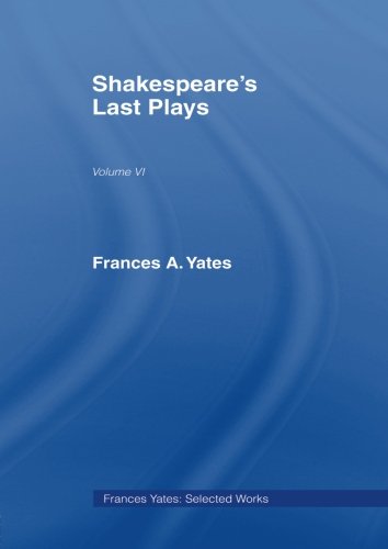 Shakespeares Last Plays