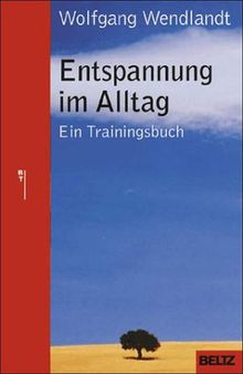 Entspannung im Alltag