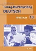 Training Abschlussprüfung Deutsch: Band 1: Realschule