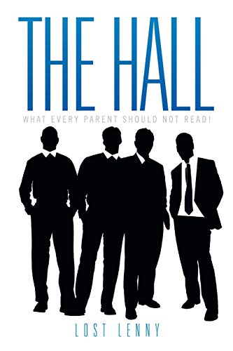 THE HALL: what every parent should not read!