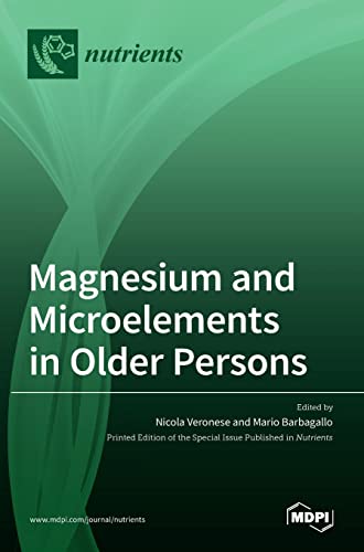 Magnesium and Microelements in Older Persons