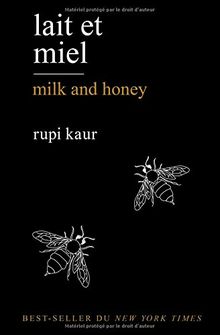 Lait et miel. Milk and honey