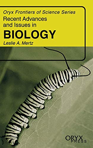 Recent Advances and Issues in Biology (Oryx Frontiers of Science Series)