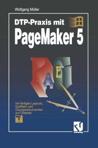 DTP-Praxis mit PageMaker 5