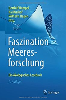 Faszination Meeresforschung: Ein ökologisches Lesebuch