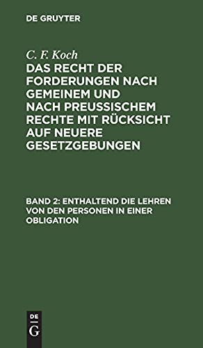 Enthaltend die Lehren von den Personen in einer Obligation: RFGPRRG-B, Band 2