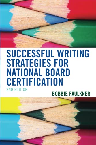 Successful Writing Strategies for National Board Certification, 2nd Edition (What Works!)