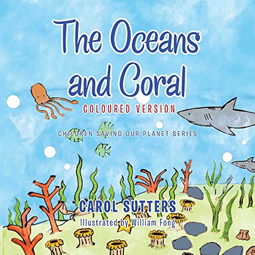 The Oceans and Coral: Coloured Version