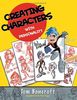 Creating Characters with Personality: For Film, TV, Animation, Video Games, and Graphic Novels