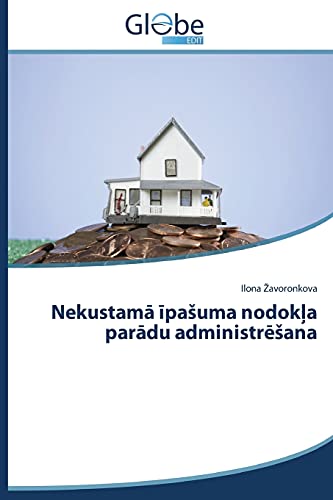 Nekustama ipaSuma nodokla paradu administreSana