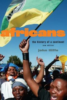 Africans: The History of a Continent New Edition (African Studies, Band 108)