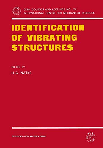 Identification of Vibrating Structures (CISM International Centre for Mechanical Sciences, 272, Band 272)