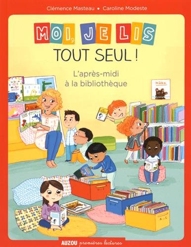 Moi, je lis tout seul ! : L'apr&egrave;s-midi &agrave; la biblioth&egrave;que