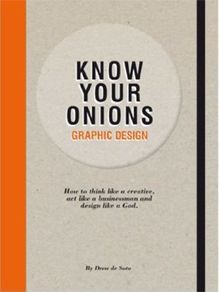 Know your Onions: Graphic Design