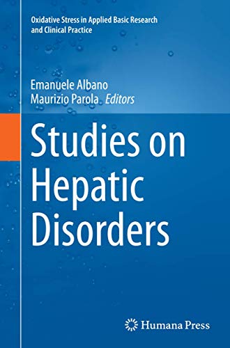 Studies on Hepatic Disorders (Oxidative Stress in Applied Basic Research and Clinical Practice)