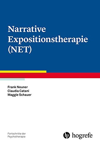Narrative Expositionstherapie (NET) - Frank Neuner Claudia Catani Maggie Schauer Kartoniert (TB)
