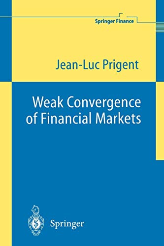 Weak Convergence of Financial Markets (Springer Finance)
