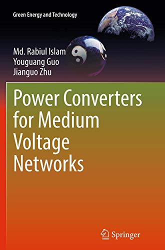 Power Converters for Medium Voltage Networks (Green Energy and Technology)