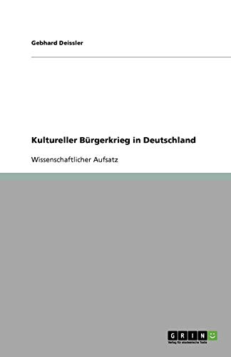 Kultureller Bürgerkrieg in Deutschland