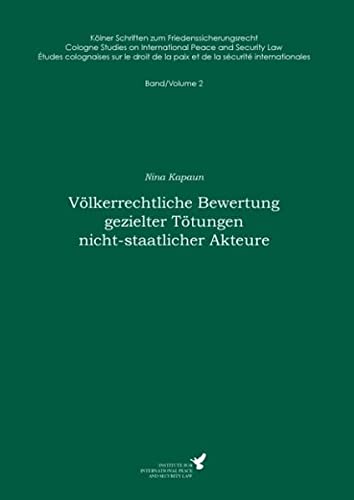 Völkerrechtliche Bewertung gezielter Tötungen nicht-staatlicher Akteure