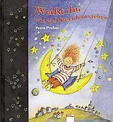 Weisst du, wie viel Sternlein stehen: Meine schönsten Gutenachtlieder (Edition Bücherbär)