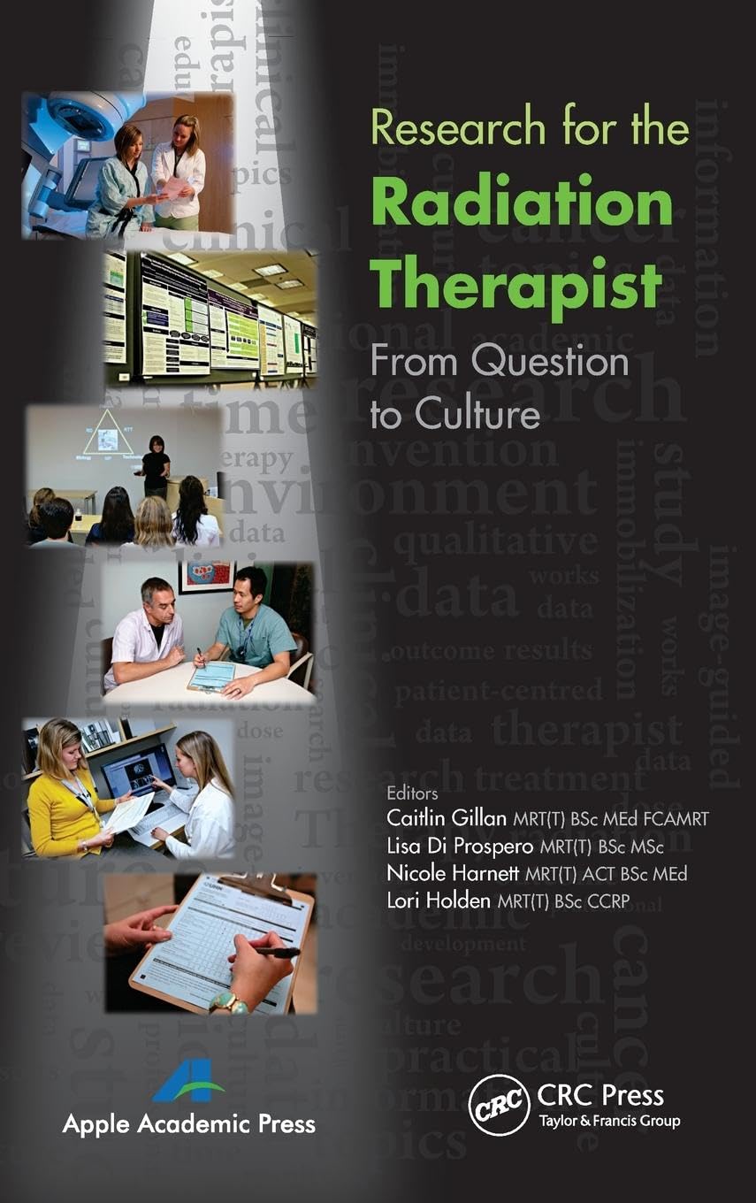 Research for the Radiation Therapist: From Question to Culture