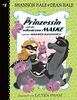Die Prinzessin mit der schwarzen Maske (Bd. 3): ... und die Monster-Kaninchen