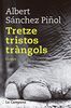 Tretze tristos tràngols: Contes (Narrativa Catalana)