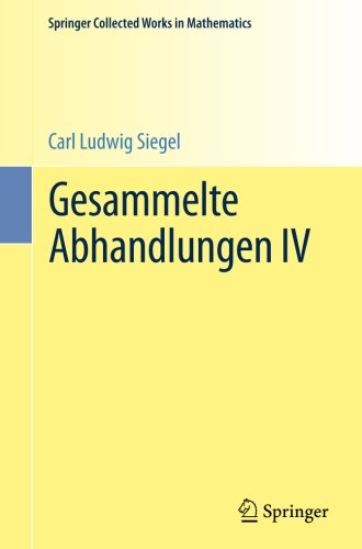 Gesammelte Abhandlungen IV (Springer Collected Works in Mathematics)