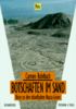 Botschaften im Sand. Reise zu den rätselhaften Nazca- Linien