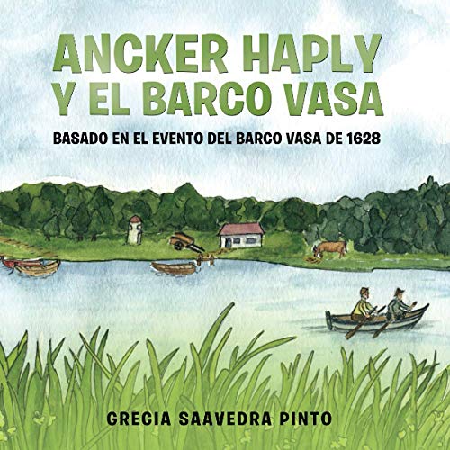 Ancker Haply Y El Barco Vasa: Basado en el evento del Barco Vasa de 1628