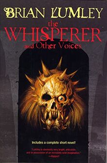 Whisperer and Other Voices: Short Stories and a Novella (Tom Doherty Associates Books)