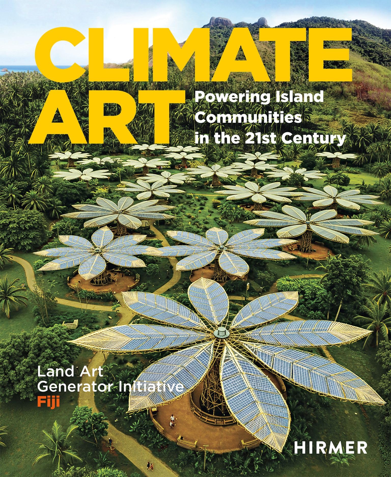 Climate Art - Powering Island Communities in the 21st Century: Land Art Generator Initiative & Fiji