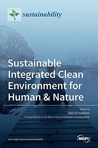 Sustainable Integrated Clean Environment for Human & Nature