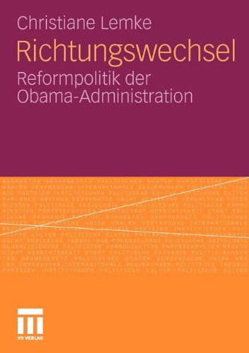 Richtungswechsel: Reformpolitik der Obama-Administration