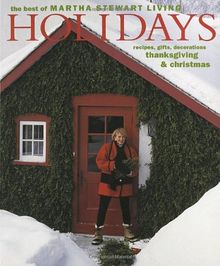 Holidays The Best Of Martha Stewart Living Von Martha Stewart Living Magazine