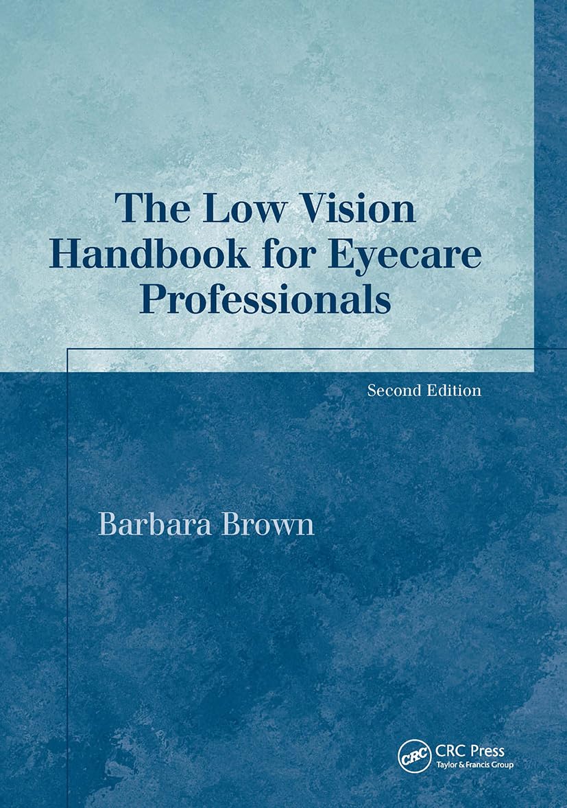 The Low Vision Handbook for Eyecare Professionals (Basic Bookshelf for Eyecare Professionals)
